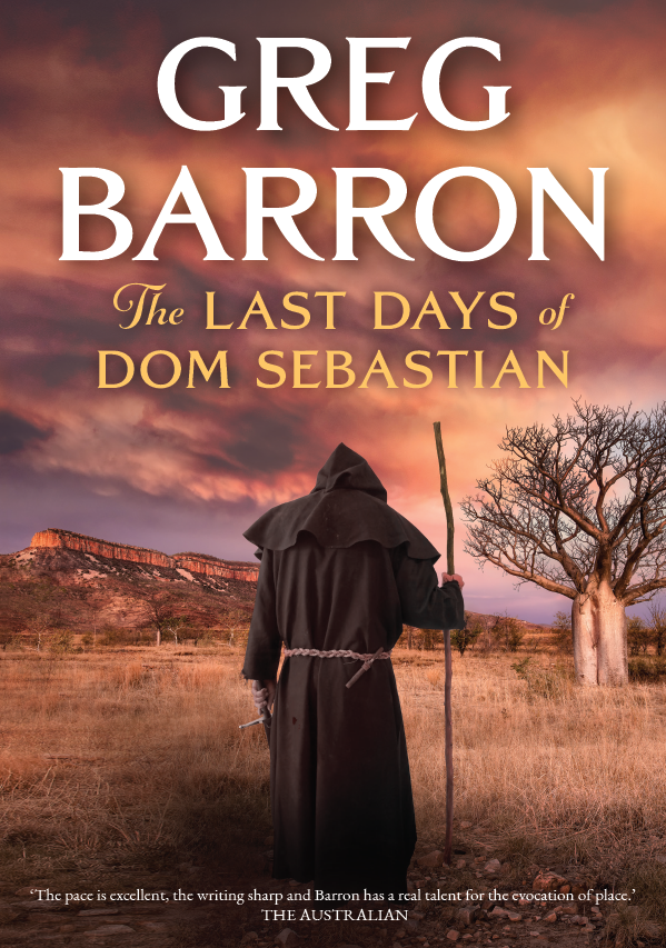 The Last Days of Dom Sebastian by Greg Barron (Paperback)