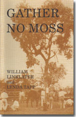 Gather No Moss by Billy Linklater (with Lynda Tapp)