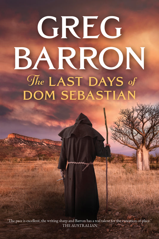 The Last Days of Dom Sebastian by Greg Barron (Hardback)