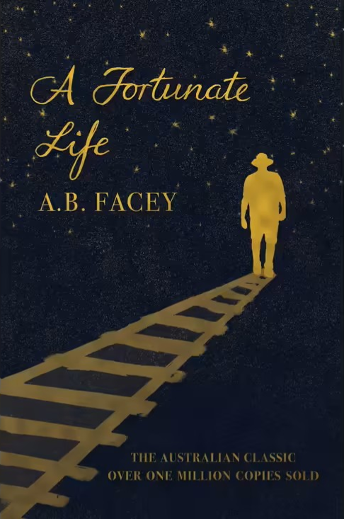A Fortunate Life by AB Facey