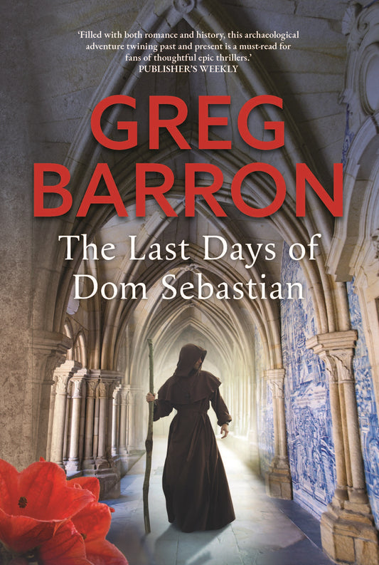 The Last Days of Dom Sebastian by Greg Barron (Paperback)